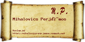 Mihalovics Perjámos névjegykártya